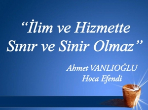 AHMET VANLIOĞLU HOCAEFENDİ